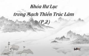 Khóa Hư Lục trong mạch Thiền Trúc Lâm (P.2)