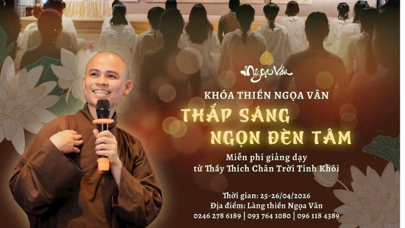 Quảng Ninh 25/4/2026: Khóa Thiền Ngoạ Vân - thắp sáng ngọn đèn Tâm