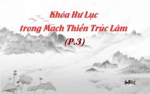 Khóa Hư Lục trong Mạch Thiền Trúc Lâm (P.3)