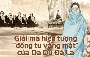 Giải mã hiện tượng “đồng tu vắng mặt” của Da Du Đà La