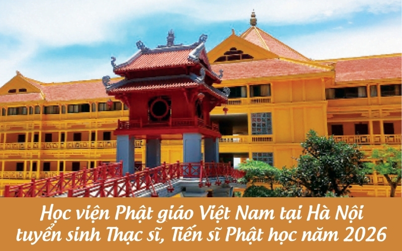 Học viện PGVN tại Hà Nội: Tuyển sinh Đào tạo Thạc sĩ, Tiến sĩ năm 2026