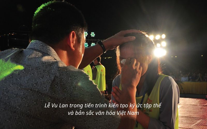 Lễ Vu Lan trong tiến trình kiến tạo ký ức tập thể và bản sắc văn hóa Việt Nam