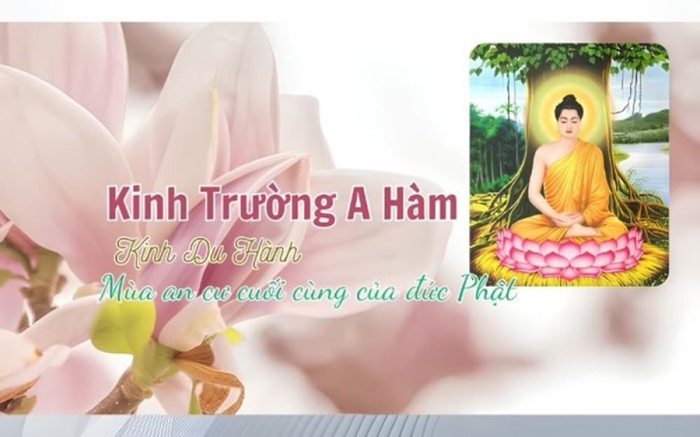 Mùa an cư cuối cùng của đức Phật