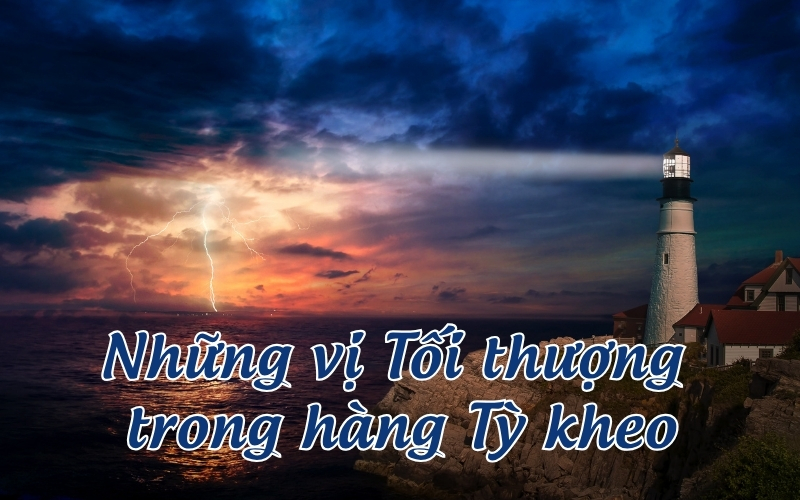 Những vị Tối thượng trong hàng Tỳ kheo