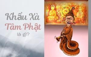 “Khẩu xà thì Tâm xà” - tất nhiên là vậy!