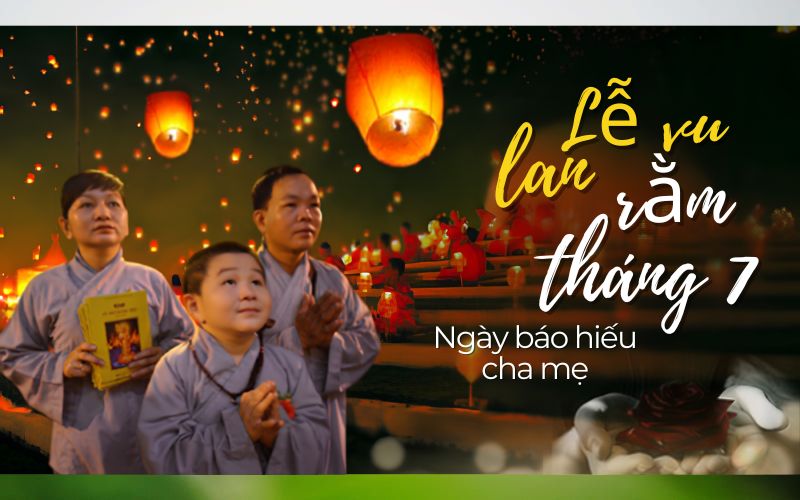 Tháng Bảy Âm lịch: Từ "tháng cô hồn" đến tháng " đức hiếu sinh"