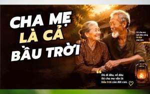 Còn cha mẹ là còn cả bầu trời