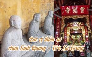 Bổ sung thông tin về các vị Thiền sư chùa Linh Quang – Trà Lũ Trung